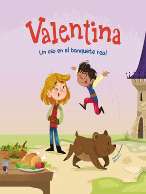 Valentina. Un oso en el banquete real - ebook